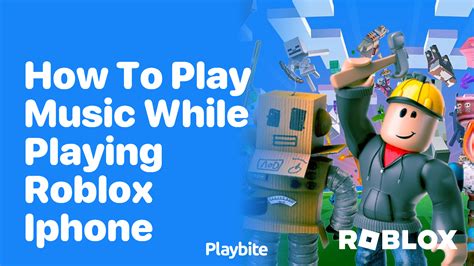 how to play music while playing roblox on mobile