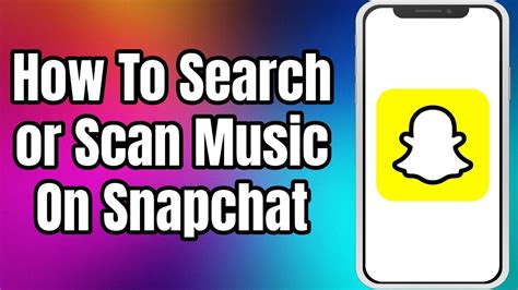 How to Scan Music on Snapchat: A Comprehensive Guide with Insightful Discussions